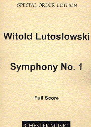 Witold Lutoslawski: Symphony No. 1 Full Score