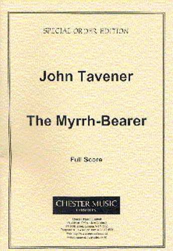 John Tavener: The Myrrh-Bearer (Score)