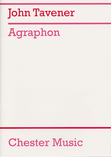 John Tavener: Agraphon