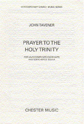 John Tavener: Prayer To The Holy Trinity