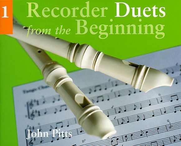 Recorder Duets From The Beginning: Pupil's Book 1