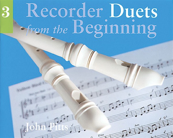 Recorder Duets From The Beginning: Pupil's Book 3