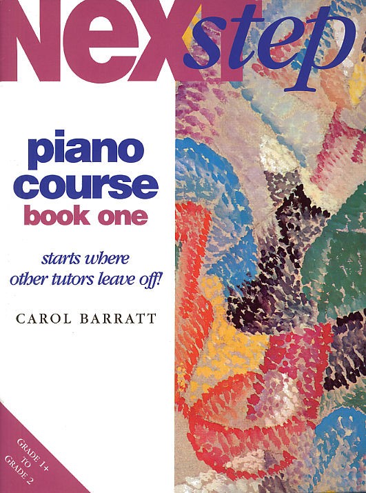 Next Step Piano Course Book 1 (carol Barratt)