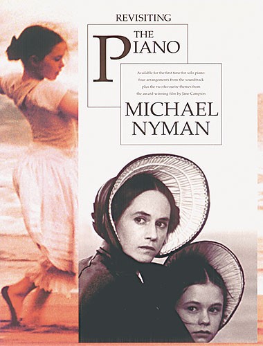 Michael Nyman: Revisiting The Piano
