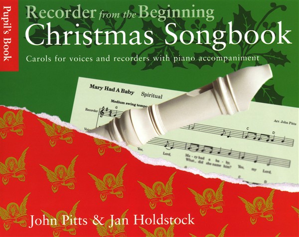 Recorder From The Beginning: Christmas Songbook Pupil's Book