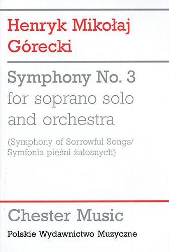 Henryk Gorecki: Symphony No.3 (Symphony of Sorrowful Songs) - Study Score