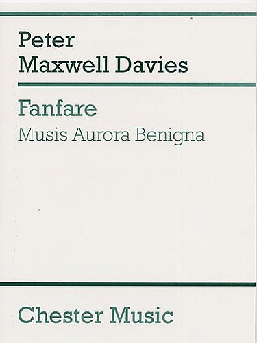 Peter Maxwell Davies: Fanfare Musis Aurora Benigna (Score)