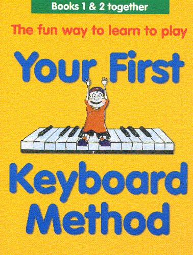 Your First Keyboard Method Omnibus Edition