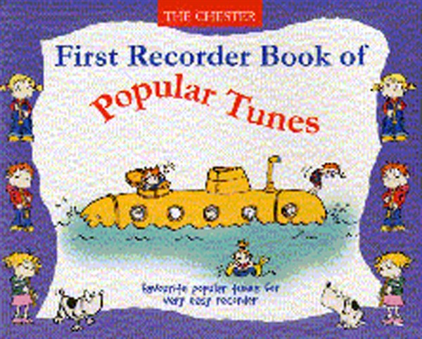 First Recorder Book Of Popular Tunes