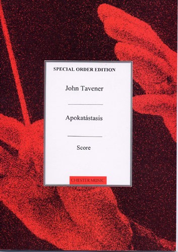 John Tavener: Apokatastasis Score