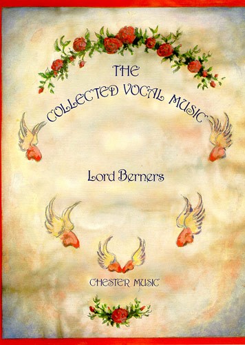 Lord Berners: The Collected Vocal Music (Second Edition 2000)