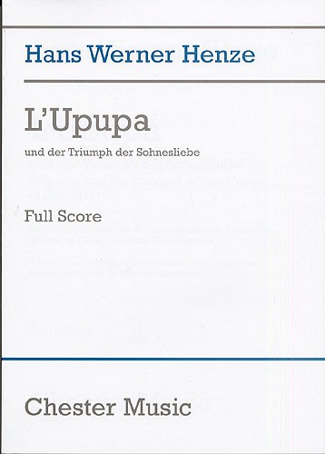 Hans Werner Henze: L'Upupa Und Der Triumphe Der Sohnesliebe (Score)