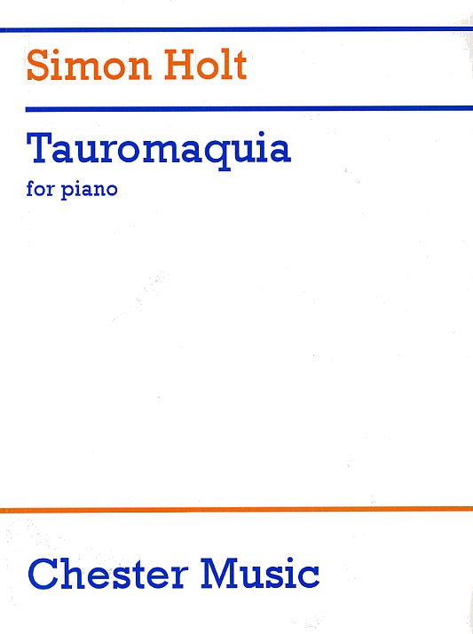 Simon Holt: Tauromaquia Piano Solo