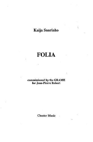 Kaija Saariaho: Folia (Performing Score)