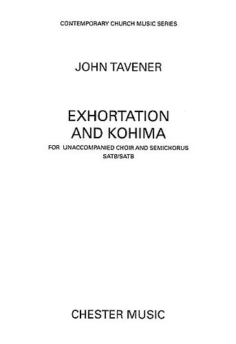 John Tavener: Exhortation And Kohima