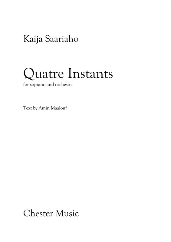 Kaija Saariaho: Quatre Instants (Soprano/Orchestra)