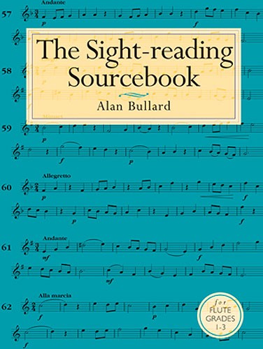 Alan Bullard: The Sight-Reading Sourcebook For Flute Grades 1-3