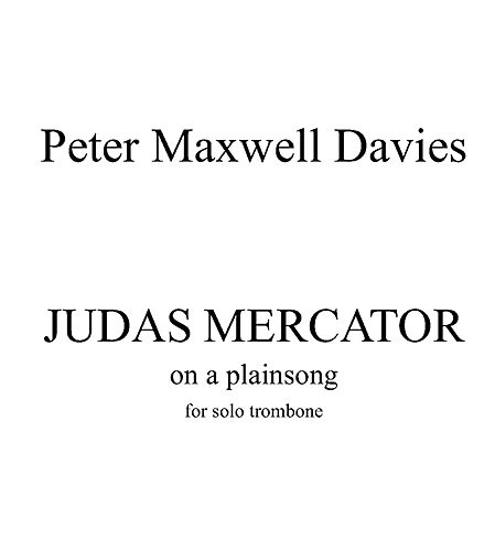 Peter Maxwell Davies: Judas Mercator