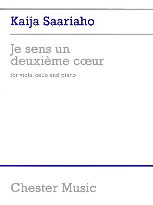 Kaija Saariaho: Je Sens Un Deuxime Coeur (I Feel Another Heart Beating)