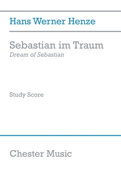 Hans Werner Henze: Sebastian Im Traum - Dream Of Sebastian