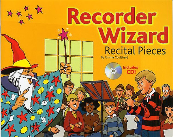 Recorder Wizard Recital Pieces: Pupil's Book
