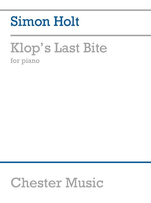 Simon Holt: Klops Last Bite For Piano