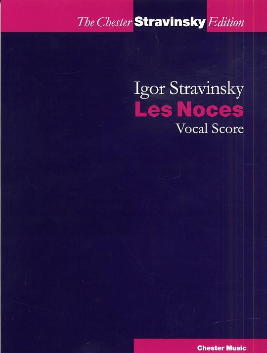 Igor Stravinsky: Les Noces (Vocal Score)