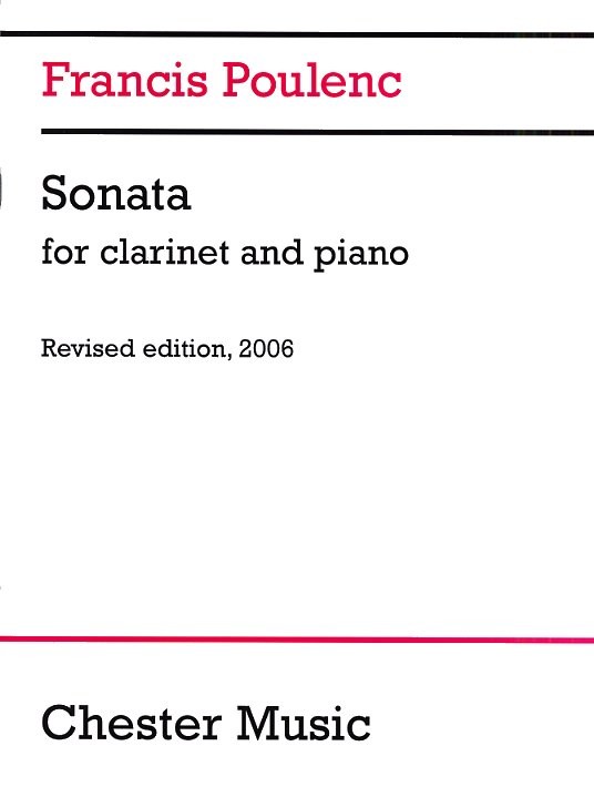 Francis Poulenc: Clarinet Sonata (2006 Edition)