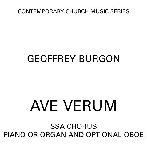 Geoffrey Burgon: Ave Verum (SATB)