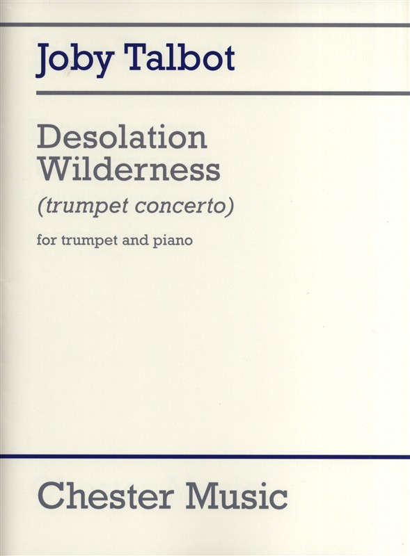 Joby Talbot: Desolation Wilderness (Trumpet/Piano)