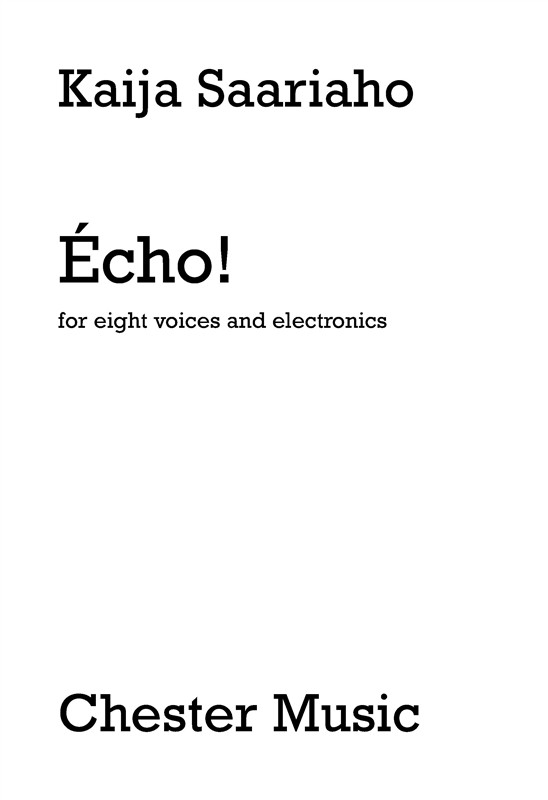 Kaija Saariaho: Echo!