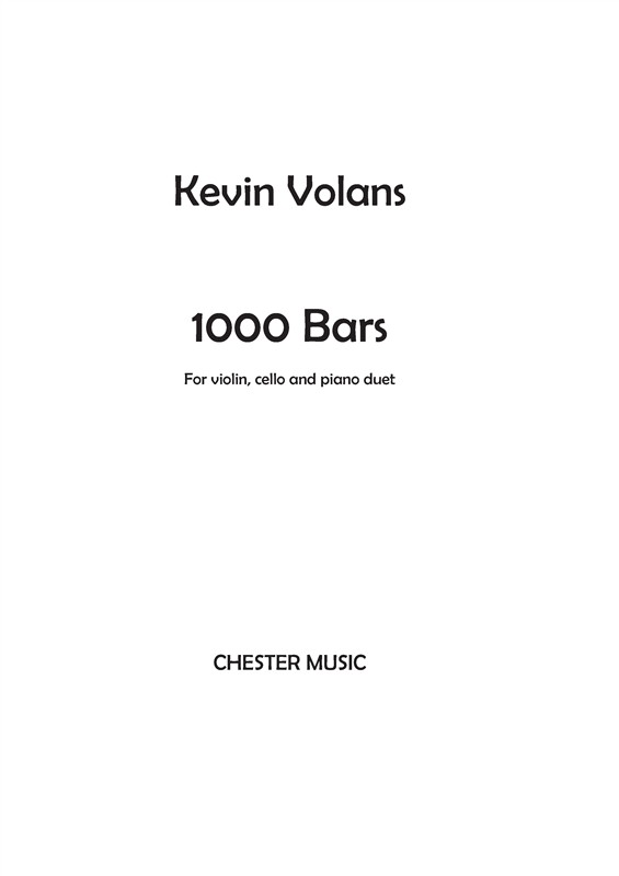 Kevin Volans: 1000 Bars (Short Version)