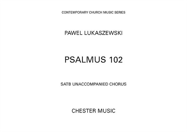 Pawel Lukaszewski: Psalmus 102