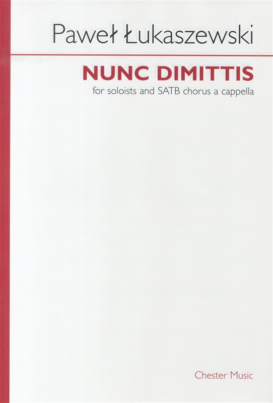 Pawel Lukaszewski: Nunc Dimittis