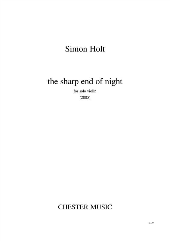 Simon Holt: The Sharp End Of Night (Violin)