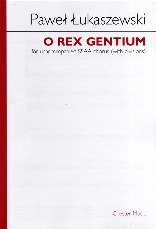 Pawel Lukaszewski: O Rex Gentium (SSAA)