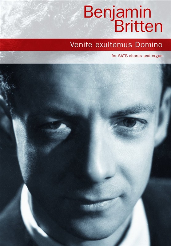 Benjamin Britten: Venite Exultemus Domino