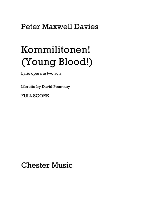 Peter Maxwell Davies: Kommilitonen! (Young Blood!) - Full Score