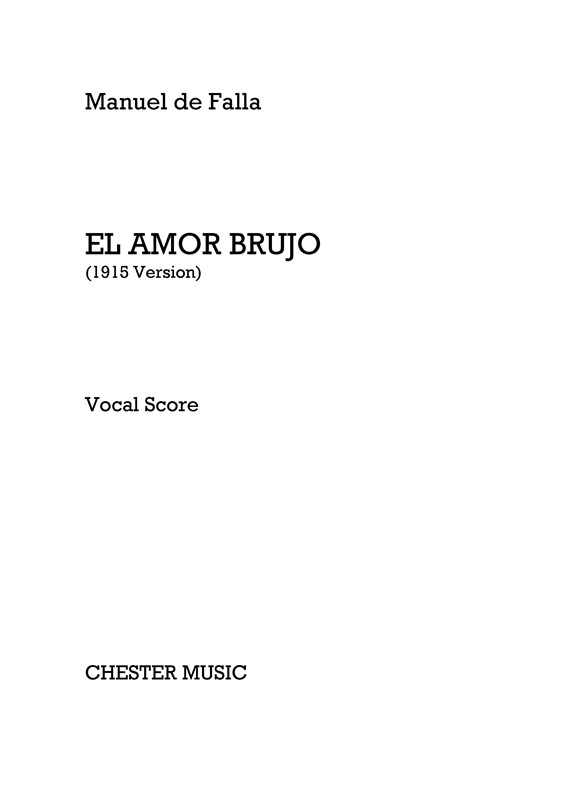 Manuel de Falla: El Amor Brujo (1915 Version) - Vocal Score