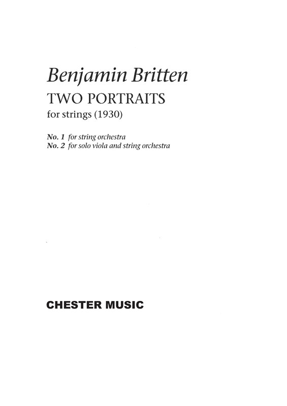 Benjamin Britten: Two Portraits for Strings (1930)