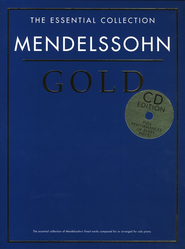 The Essential Collection: Mendelssohn Gold (CD Edition)