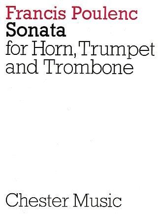 Francis Poulenc: Sonata For Horn, Trumpet And Trombone (Miniature Score)