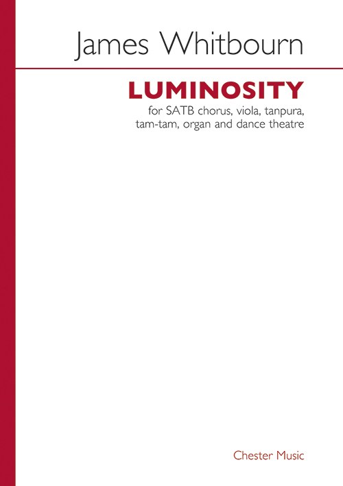 James Whitbourn: Luminosity (Score)