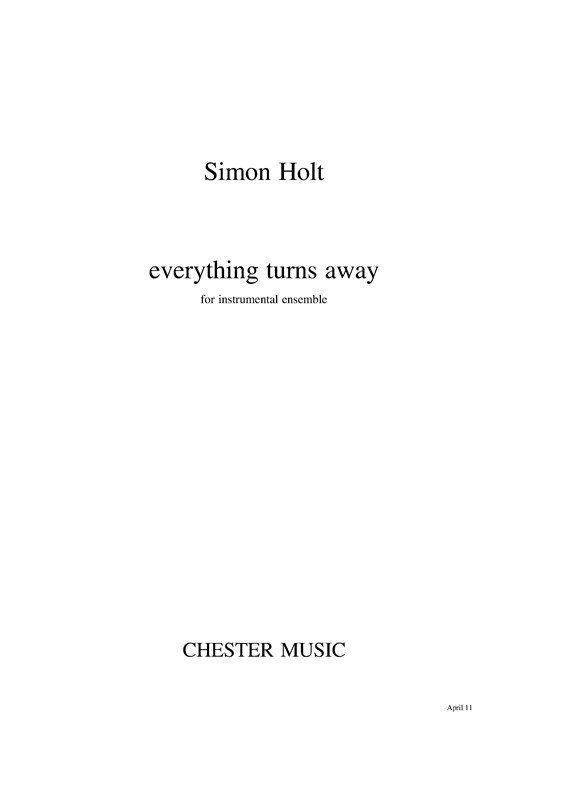 Simon Holt: Everything Turns Away