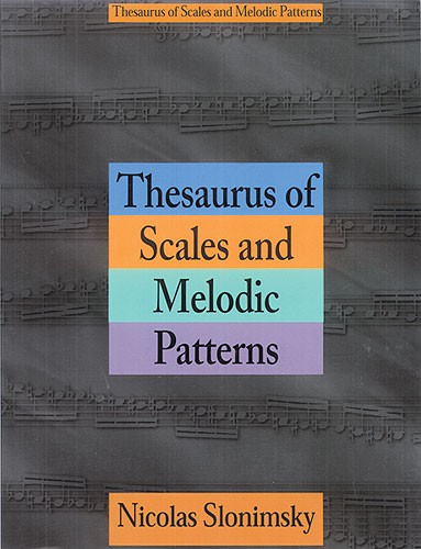 Thesaurus Of Scales And Melodic Patterns