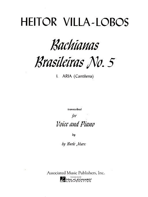 Heitor Villa-Lobos: Bachianas Brasileiras No. 5 Aria (Cantilana)