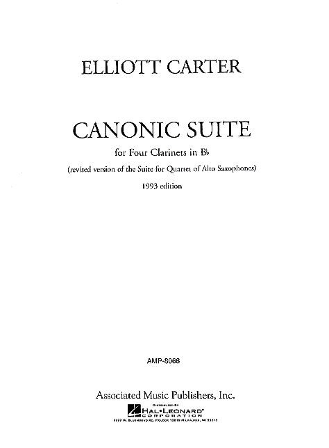 Elliott Carter: Canonic Suite (Clarinet Quartet)
