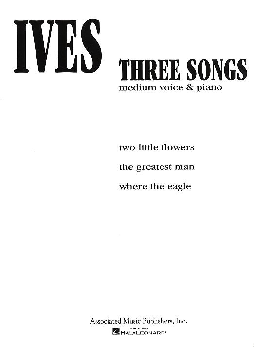 Charles Ives: Three Songs