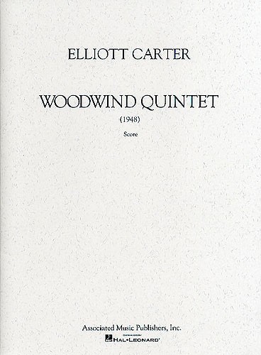 Elliott Carter: Woodwind Quintet (Score)