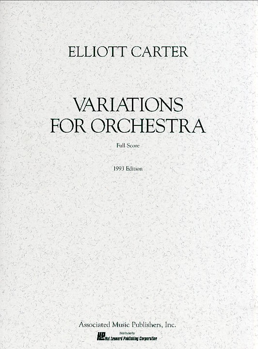 Elliott Carter: Variations For Orchestra (Full Score)